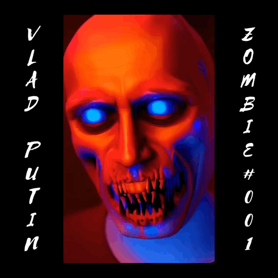 Zombie Vlad Putin 01