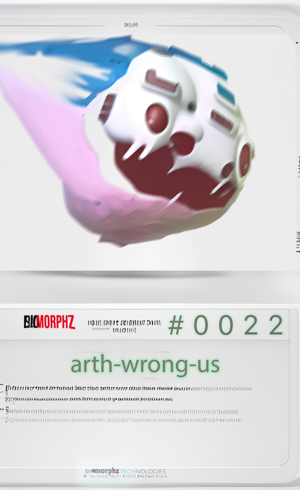 BIOmorphz #0022| arth-wrong-us